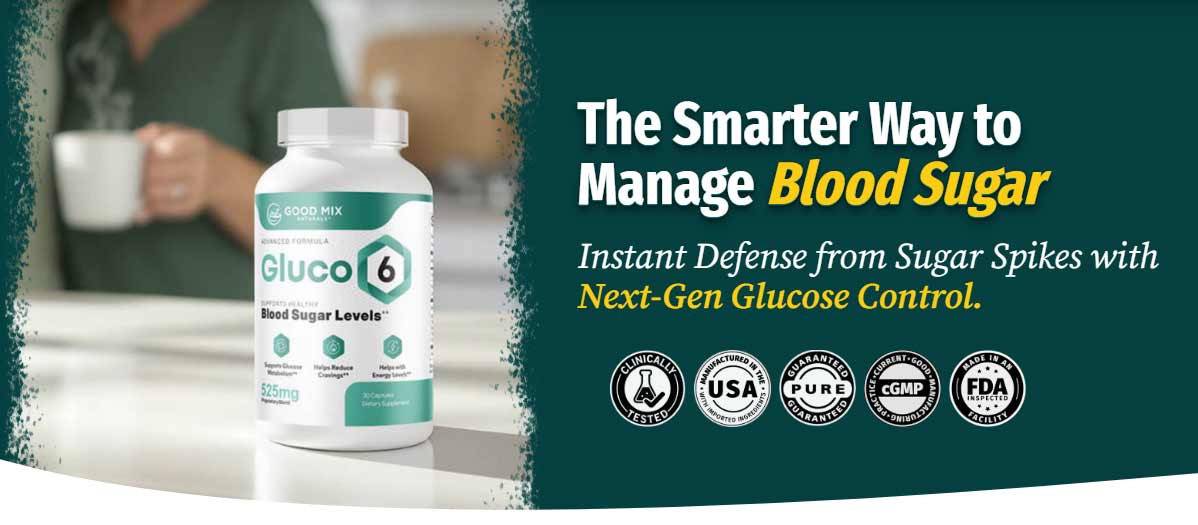 Gluco6 Blood Sugar Support wellness